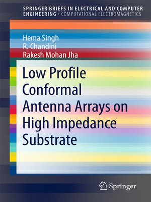 cover image of Low Profile Conformal Antenna Arrays on High Impedance Substrate